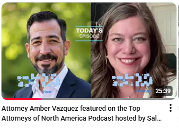 Amber Vazquez Attorney Podcast 